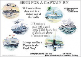 SEND FOR A CAPTAIN RN as famously uttered by Lord 